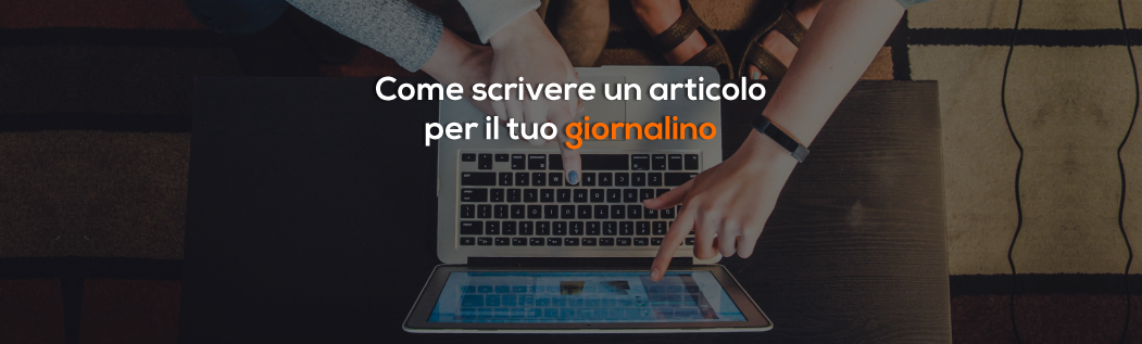 come scrivere un articolo per il giornalino